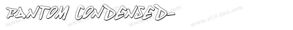 Fantom Condensed字体转换